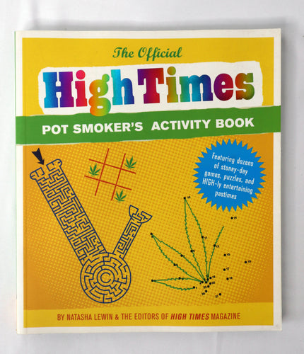 Book Humor Softcover - The Official High Times Pot Smoker's Activity Book - By Natasha Lewin - Chronicle Books - 420 - *NEW*