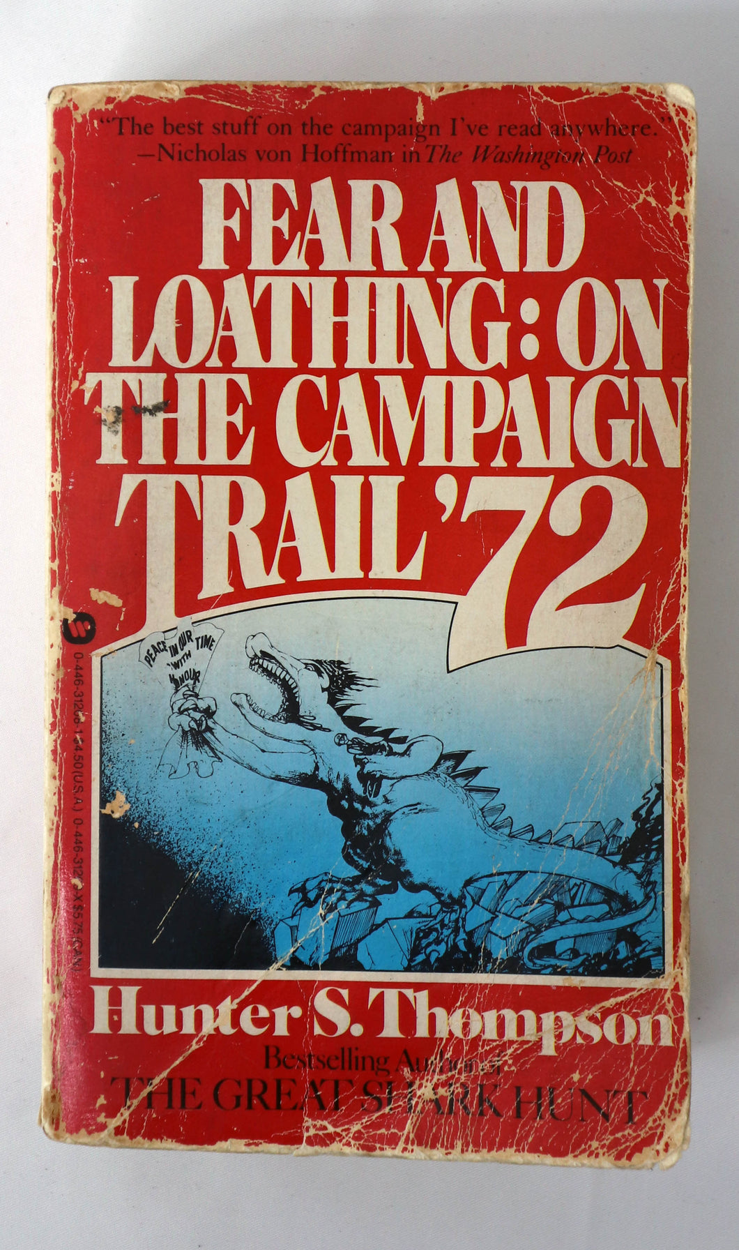 Book Non-Fiction Politics - Fear And Loathing:  On The Campaign Trail '72 - By Hunter S Thompson - Warner Books 1st Edition - USED - Paperback - Text W/ Photos - Gonzo Journalism