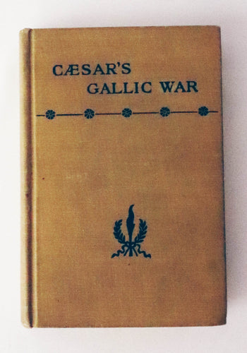 Book Non-Fiction History / Caesar's Gallic War - First Eight Books Of Caesar's Commentaries Of The Gallic War - The Penn Publishing Co. - Vintage / Antique - Interlinear Translations - Copyright 1895 - USED