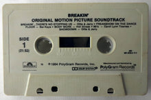 Load image into Gallery viewer, Music Cassette Tape - Hip-Hop / 80&#39;s Electro / Soundtrack - Breakin&#39; - Original Motion Picture Soundtrack - 1984 -  Polydor - 821919-4 Y-1 - Classic Breakdance Movie - RARE - VG
