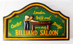 Sign Hand-Painted English Tavern / Billiards - "London Carter West End Bridge Billiard & Saloon" - Open Daily - 3D Wood Relief Sign