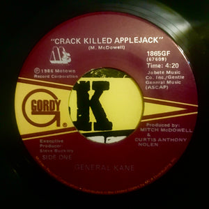 Vinyl Record 7” - 45RPM - General Kane - Crack Killed Applejack - Early Hip Hop Rap Funk