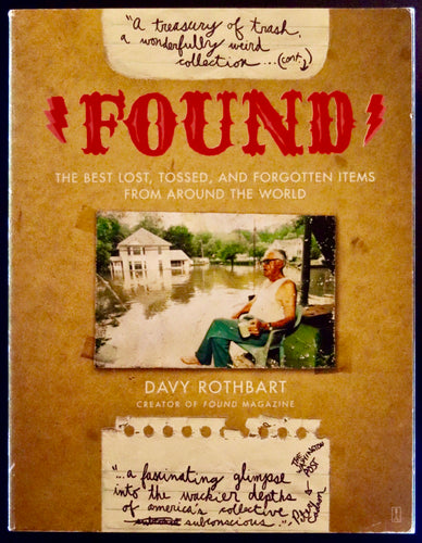 Found - Content Compiled By Davy Rothbart